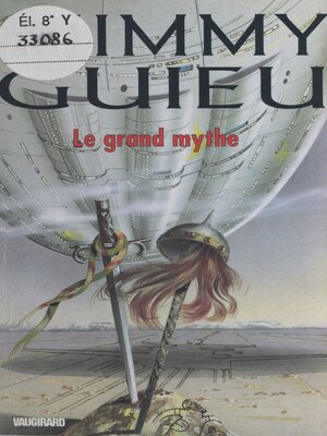 cover image of Le grand mythe